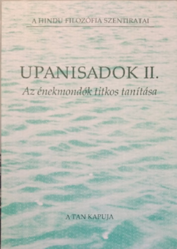 Farkas Lőrinc Imre Kiadó - Upanisadok II.