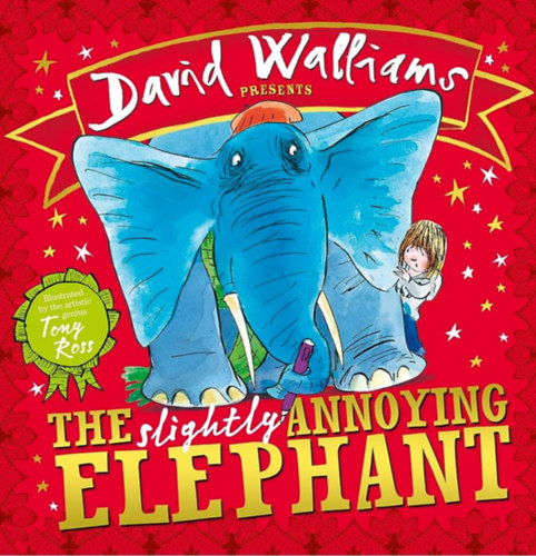 David Williams - The Slightly Annoying Elephant