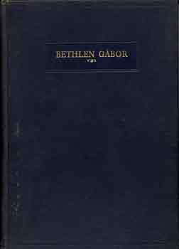 Szekf� Gyula - Bethlen G�bor