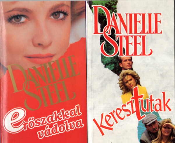 Danielle Steel - 4 db Danielle Steel k�nyv ( egy�tt ) 1. Palomino, 2. Az �let megy tov�bb, 3. Keresztutak, 4. Er�szakkal v�dolva