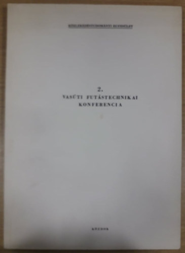 2. Vas�ti fut�stechnikai konferencia