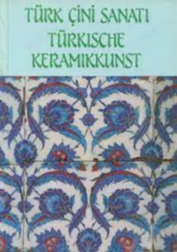 TRK INI SANATI - TRKISCHE KERAMIKKUNST