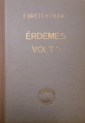 Francis Brett-Young - rdemes volt?