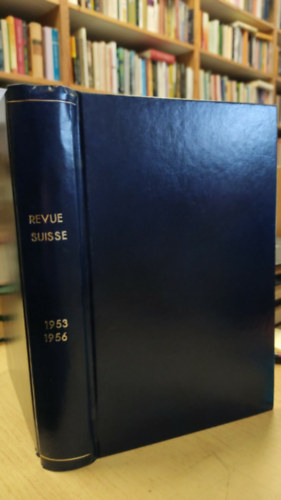 Schweizerische Schachzeitung revue suisse d'echecs 1953-1956 (Sv�jci Sakknapl� francia nyelven)