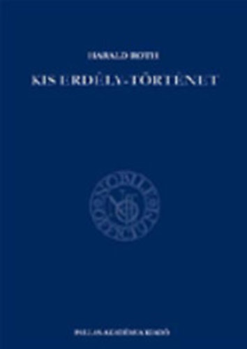 Harald Roth - Kis Erdély-történet