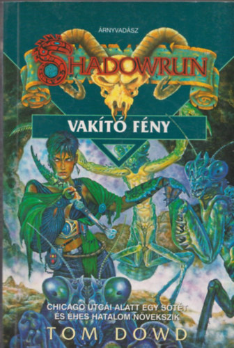 Tom Dowd - Shadowrun: Vak�t� f�ny