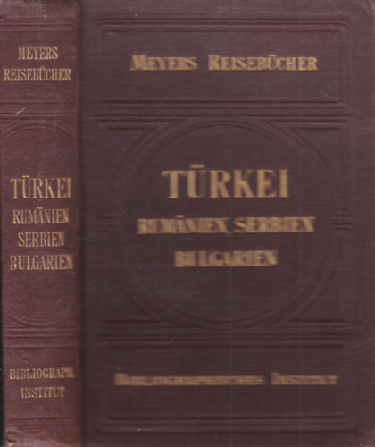 Türkei, Rumanien, Serbien, Bulgarien (Meyers Reisebücher)