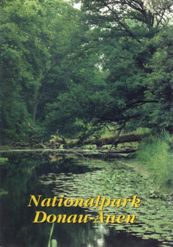 Barbara Grabner  (szerk.) - Nationalpark Donau-Auen