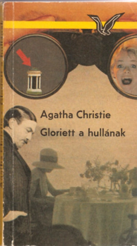 Agatha Christie - Gloriett a hullnak