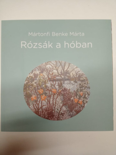 M�rtonfi Benke M�rta - R�zs�k a h�ban