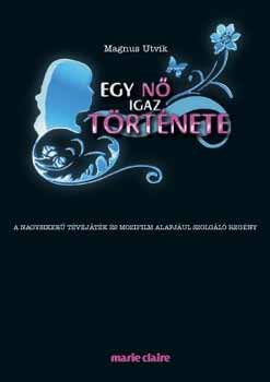 Magnus Utvik - Egy n� igaz t�rt�nete