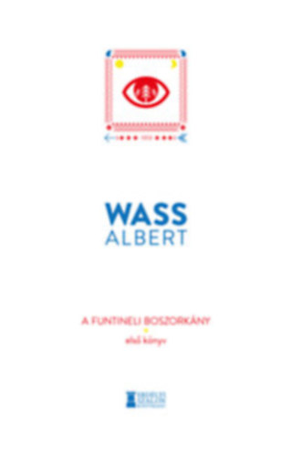 Wass Albert - A funtineli boszork�ny I-III.