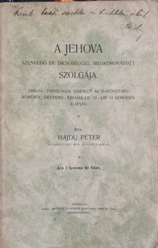 Hajdu Pter - A jehova szenved de dicssggel megkoronzott szolgja