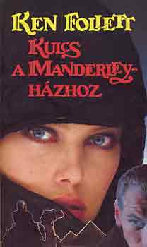 Ken Follett - Kulcs a Manderley-h�zhoz