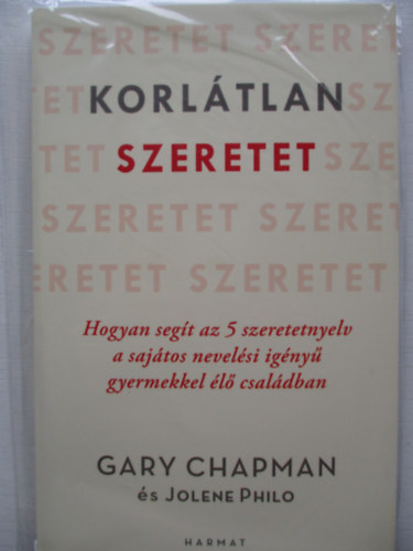 Jolene Philo Gary Chapman - Korlátlan szeretet
