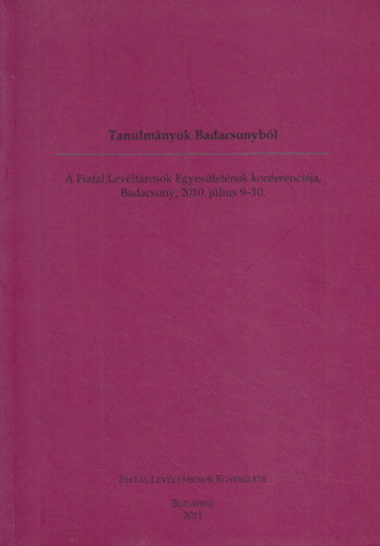 Zarn�czki �kos  Mihalik B�la Vilmos (szerk.) - Tanulm�nyok Badacsonyb�l