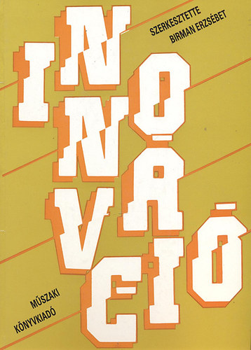 Birman Erzs�bet  (szerk.) - Innov�ci�