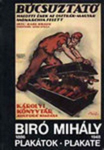 Budapest - Br Mihly 1886-1948: Plaktok-plakate