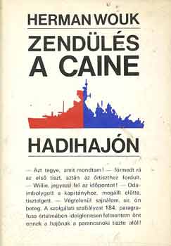 Herman Wouk - Zend�l�s a Caine hadihaj�n