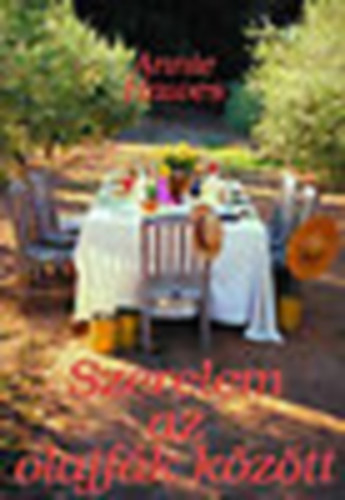 Annie Hawes - Szerelem az olajfák között