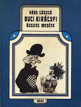 H�rs L�szl� - Buci kir�lyfi �sszes mes�je