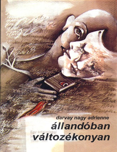 Darvay Nagy Adrienne - Állandóban változékonyan