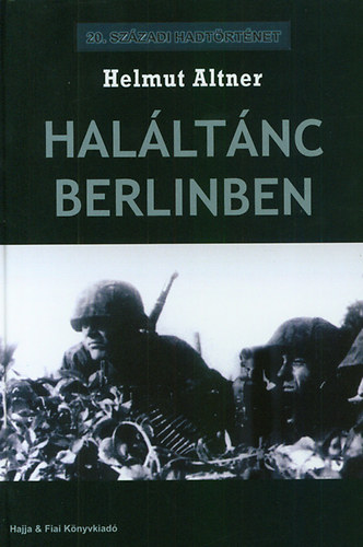 Helmut Altner - Hal�lt�nc Berlinben