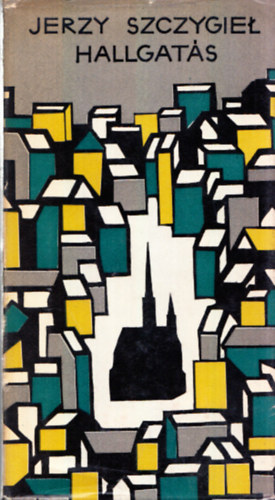 Jerzy Szczygiel - Hallgat�s