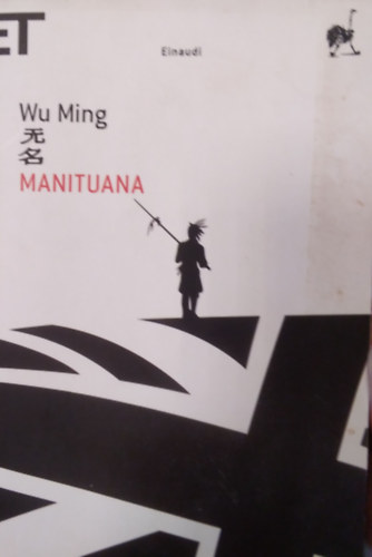 Wu Ming - Manituana
