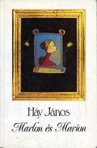 H�y J�nos - Marlon �s Marion
