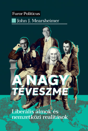 Johnj Mearsheimer - A nagy t�veszme