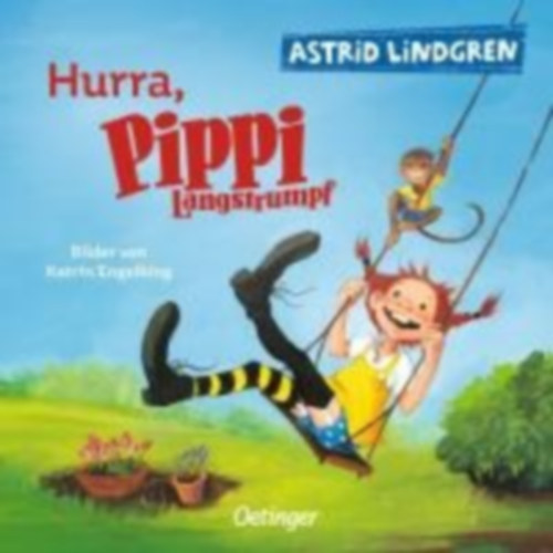 Astrid Lindgren - Hurra, Pippi Langstrumpf