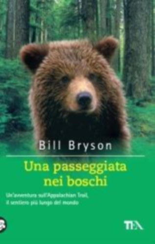 Bill Bryson - Una passeggiata nei boschi (H�tizs�kkal a vadonban)