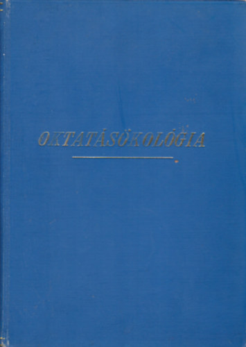 Forray R. Katalin- Kozma Tamás - Területi kutatások az oktatásügyben - Oktatásökológia