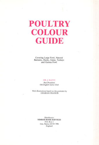 Dr. J. Batty - Poultry  colour guide - angol �llatvil�g