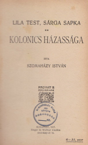 Szomaházy István - Kolonics házassága