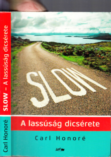 Carl Honor� - Slow - A lass�s�g dics�rete