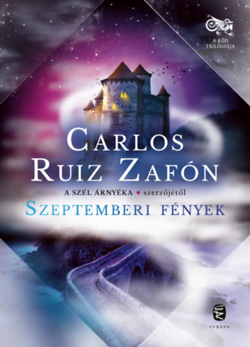 Carlos Ruiz Zaf�n - Szeptemberi f�nyek
