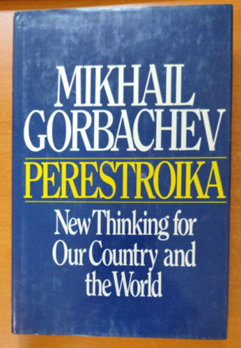 Michail Gorbachev - Perestroika