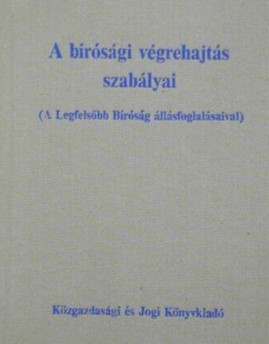 Vida I.-Balogh O. - A brsgi vgrehajts j szablyai