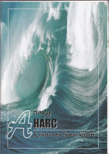 A nagy harc Krisztus s Stn kztt