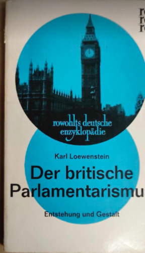 Karl Loewenstein - Der britische Parlamentarismus