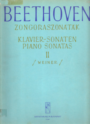 Beethoven - Zongoraszontk II. (Klavier-Sonaten - Piano Sonatas) / Weiner /