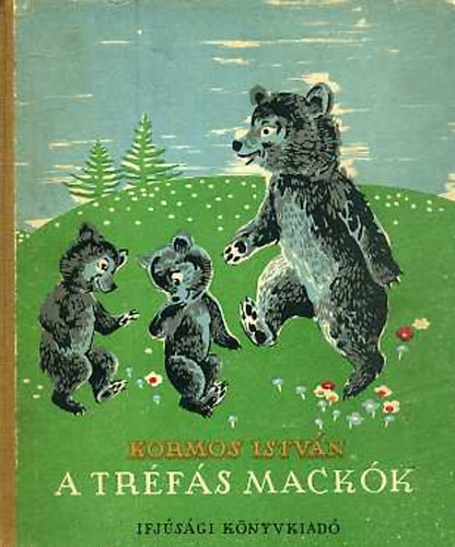 Kormos Istv�n - A tr�f�s mack�k