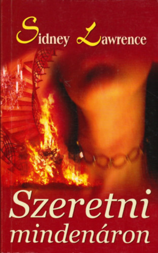 Sindey Lawrence - Szeretni minden�ron