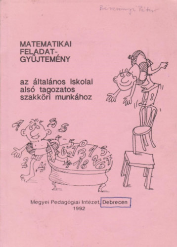 Matematikai feladatgy�jtem�ny az �ltal�nos iskolai als� tagozatos szakk�ri munk�hoz