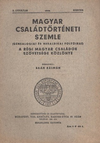 Ba�n K�lm�n  (szerk.) - Magyar csal�dt�rt�neti szemle (X. �vf. 1944. m�rcius)
