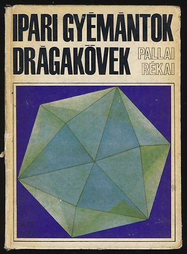 Pallai-Rékai - Ipari gyémántok drágakövek