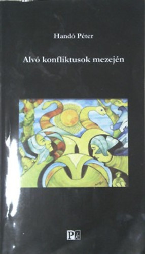 Hand Pter - Alv konfliktusok mezejn - Interkulturlis kapcsolatok Sshartynban