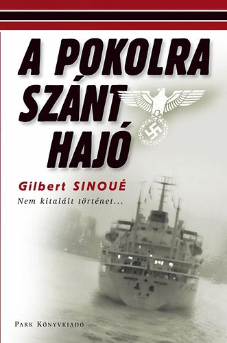 Gilbert Sinou - A pokolra sznt haj